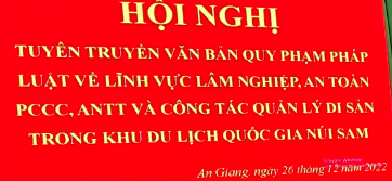 Hội nghị tuyên truyền văn bản pháp luật về an toàn PCCC, ANTT và công tác quản lý Di sản trong Khu du lịch quốc gia Núi Sam…